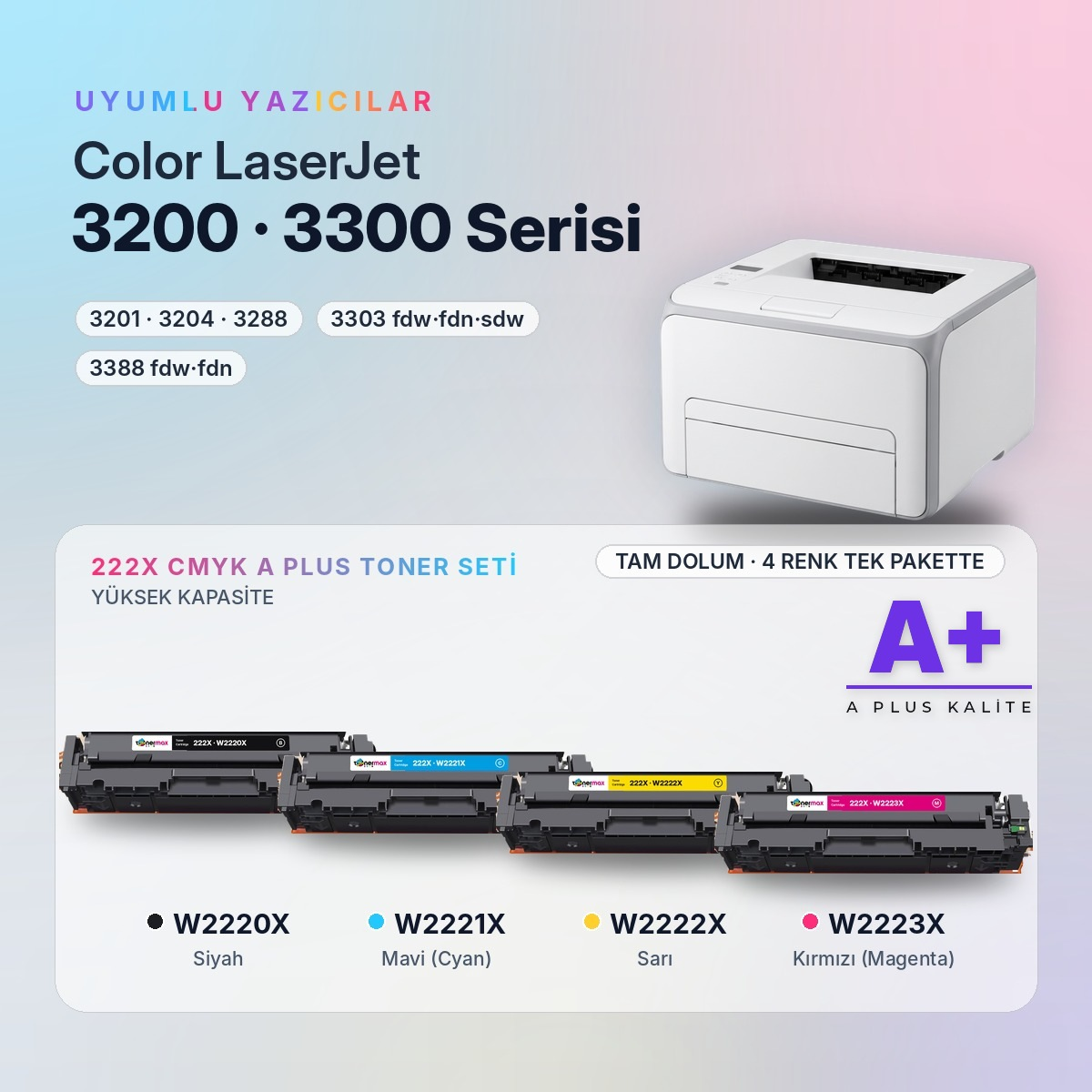 222X CMYK Muadil Toner Seti uyumlu yazıcı modelleri