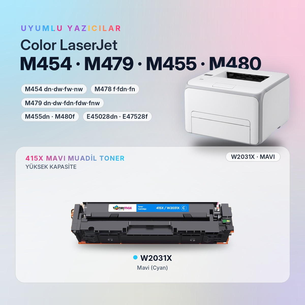 W2031X Mavi Muadil Toner uyumlu yazıcı modelleri