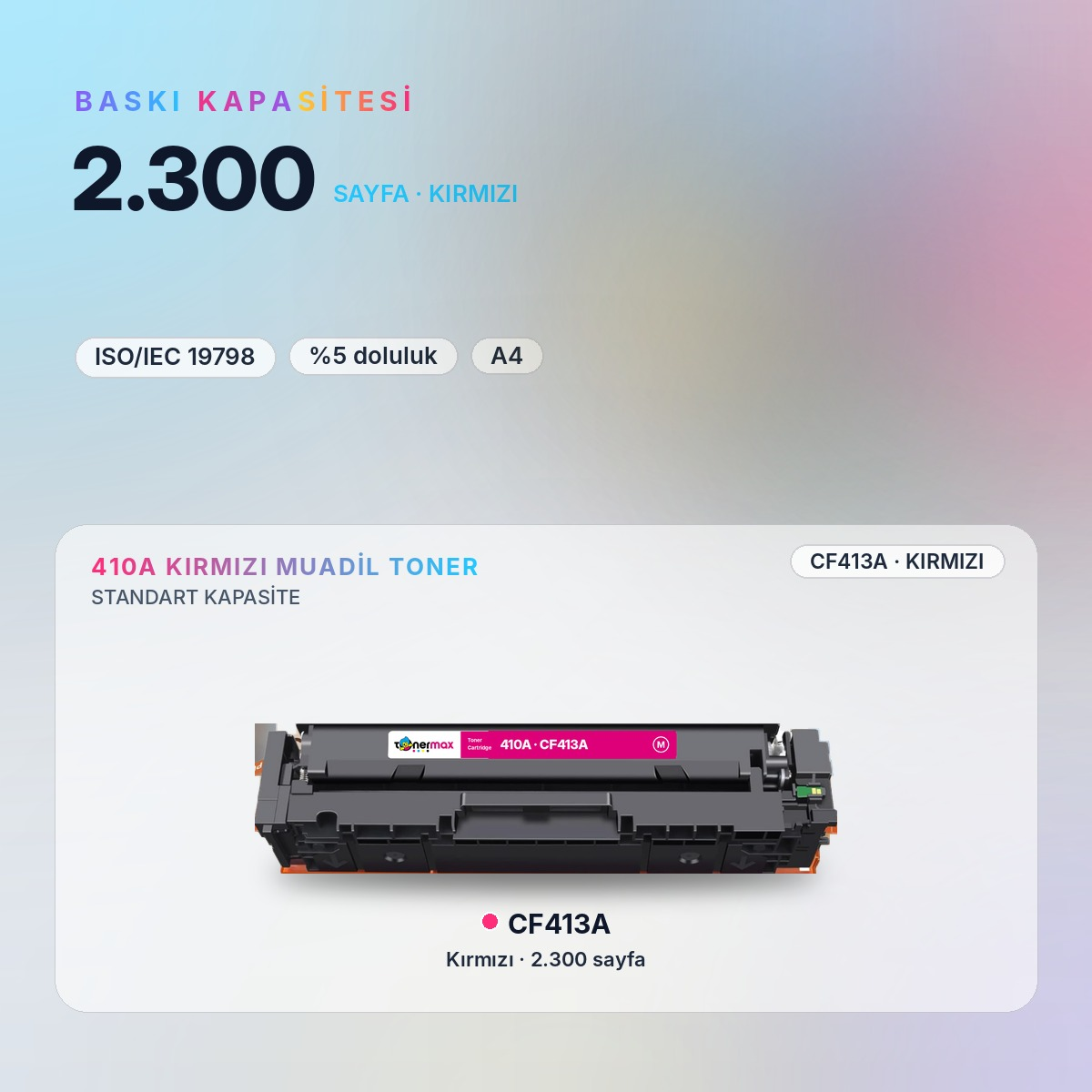 CF413A Kırmızı Muadil Toner baskı kapasitesi