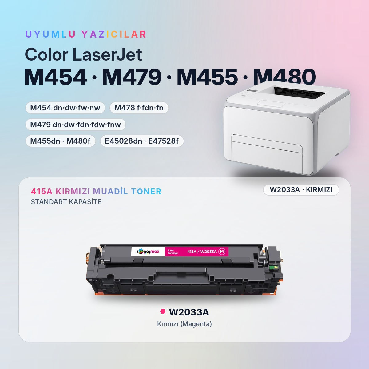 W2033A Kırmızı Muadil Toner uyumlu yazıcı modelleri