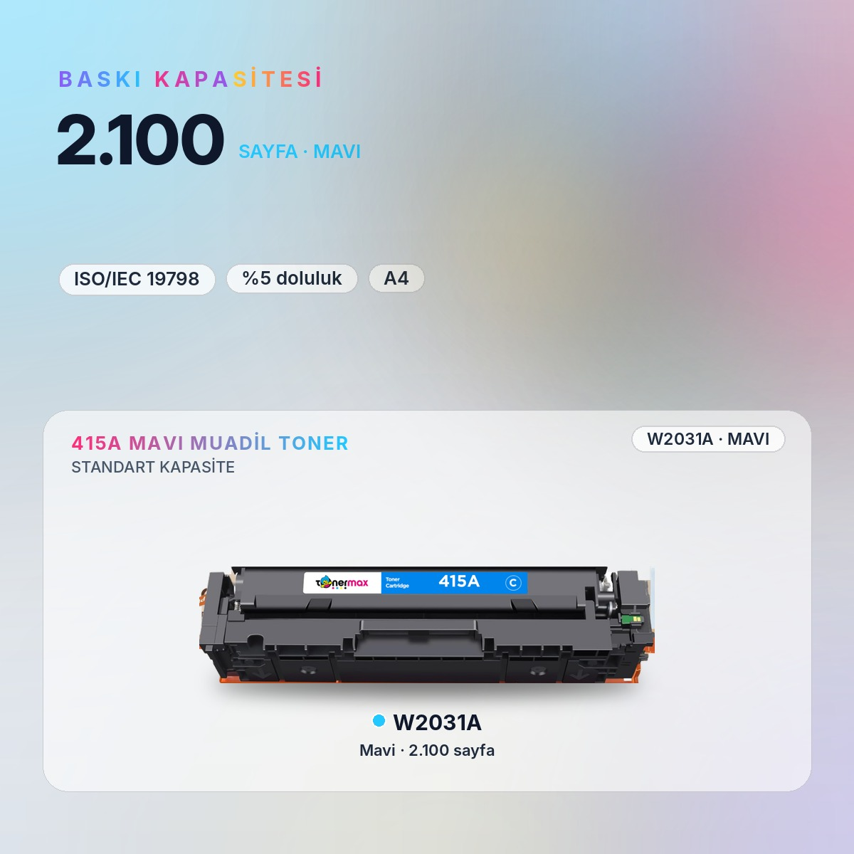 W2031A Mavi Muadil Toner baskı kapasitesi