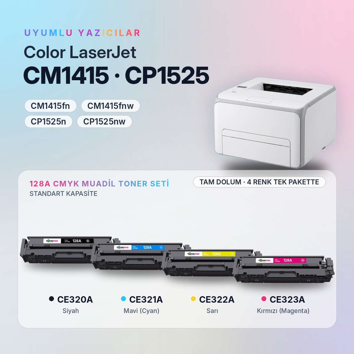 128A CMYK Muadil Toner Seti uyumlu yazıcı modelleri