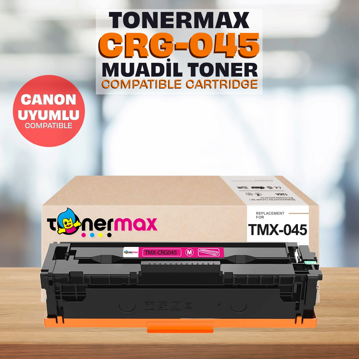 Canon CRG-045 Muadil Toneri / LBP-611Cn / LBP-613Cdw / MF-631Cn / MF-633Cdw / MF-635Cx