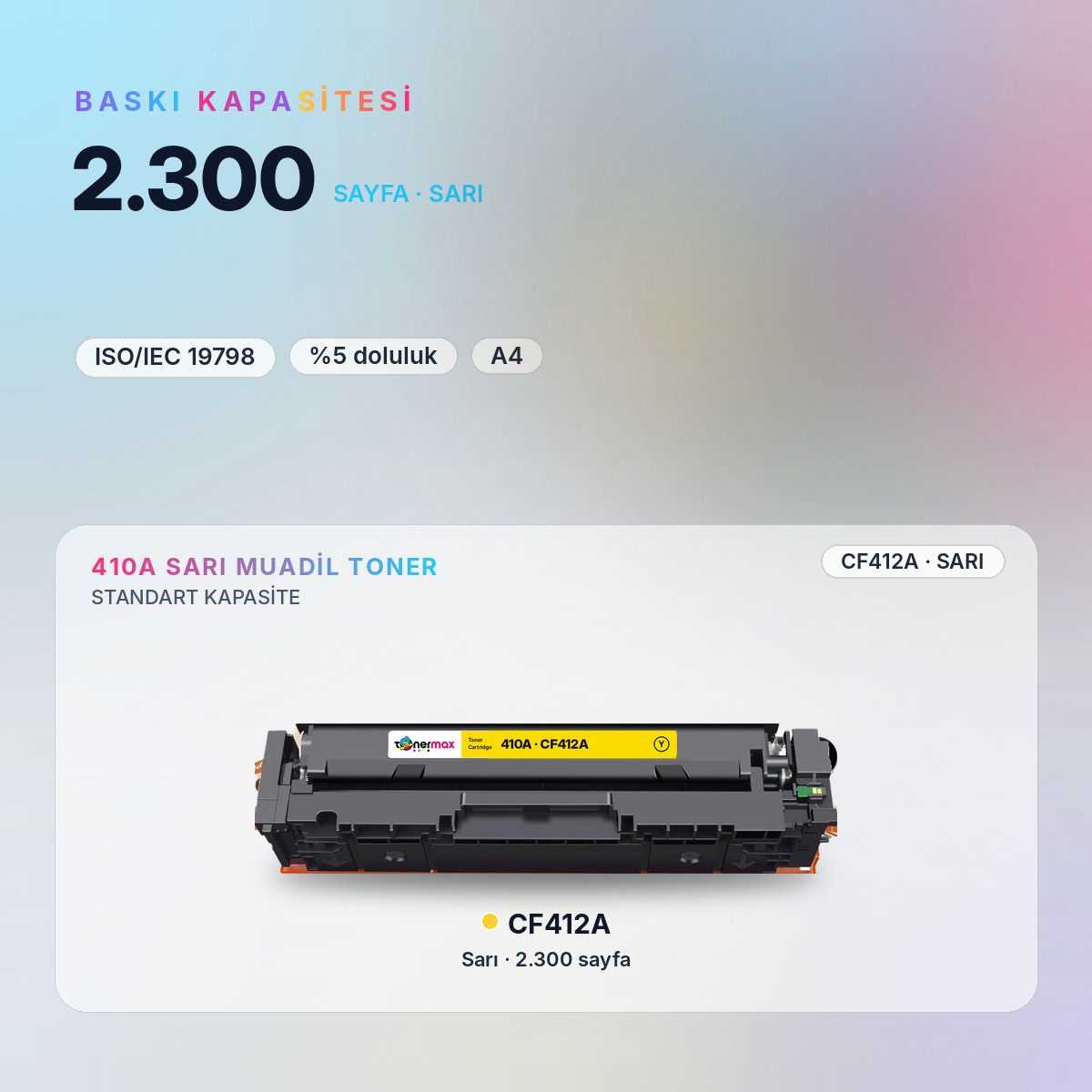 CF412A Sarı Muadil Toner baskı kapasitesi