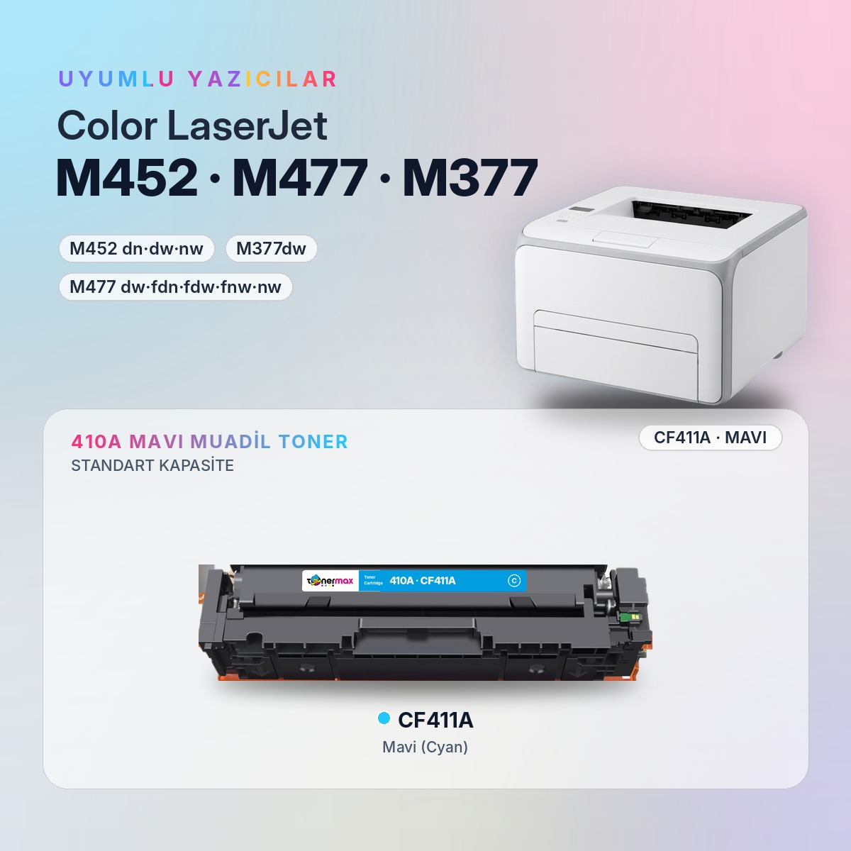 CF411A Mavi Muadil Toner uyumlu yazıcı modelleri