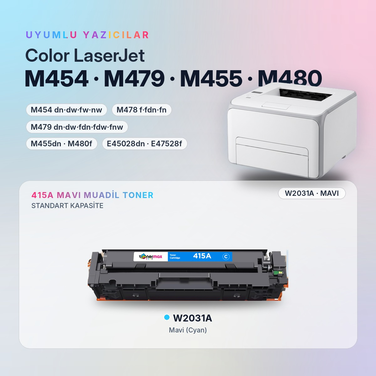 W2031A Mavi Muadil Toner uyumlu yazıcı modelleri