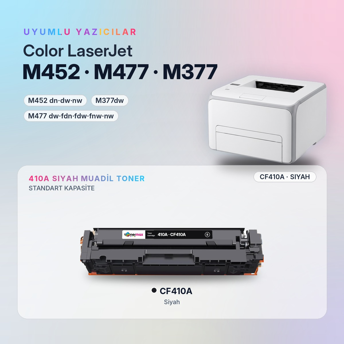 CF410A Siyah Muadil Toner uyumlu yazıcı modelleri