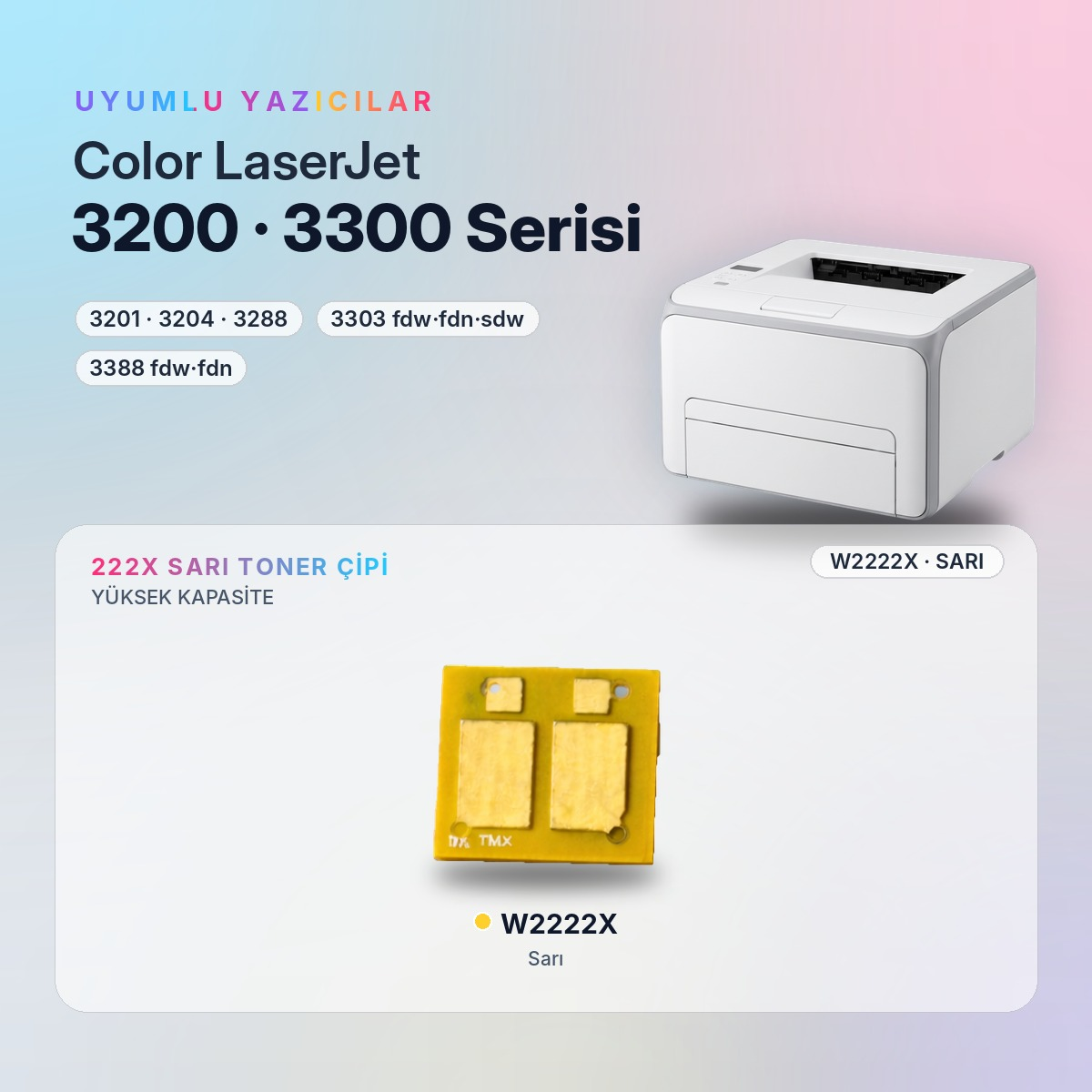 W2222X Sarı Toner Çipi uyumlu yazıcı modelleri